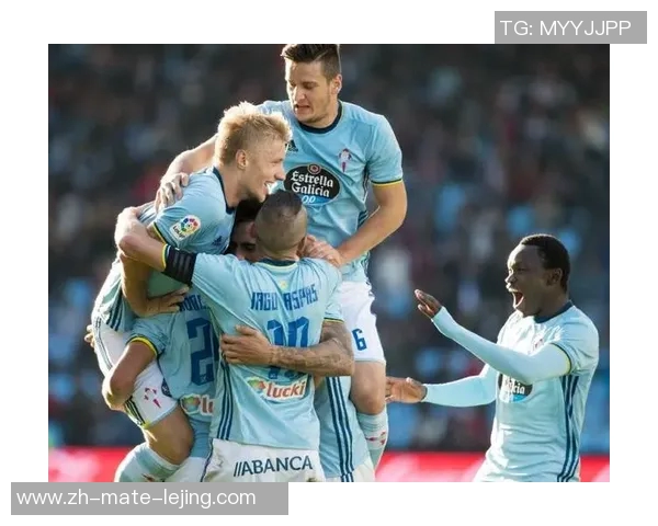 维戈塞尔塔迎战伯恩利期待精彩对决与进球盛宴